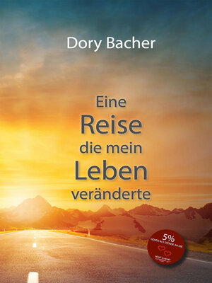 cover image of Eine Reise, die mein Leben veränderte